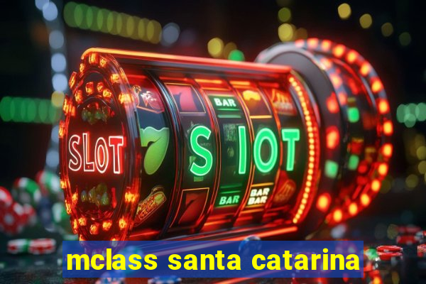 mclass santa catarina